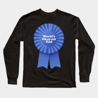 World's Okayest Dad Long Sleeve T-Shirt